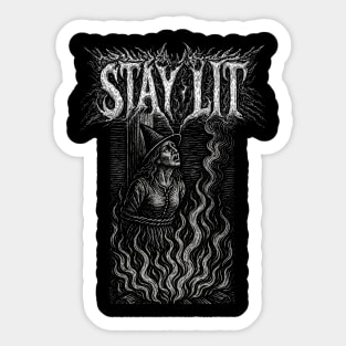 STAY LIT - witch burning at the stake, funny, vintage woodcut, meme Sticker